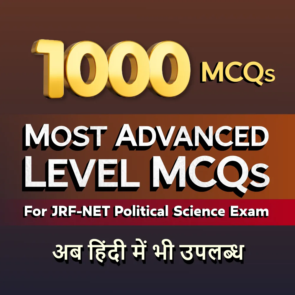 Advance Mock Test Series for JRF-NET Political Science